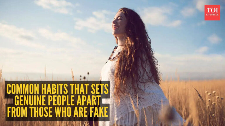 5 common habits that sets them apart from those who are fake